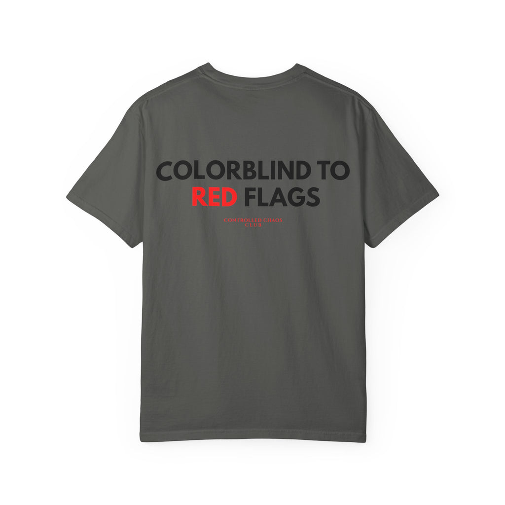 Colorblind to Red Flags Heavyweight Tee